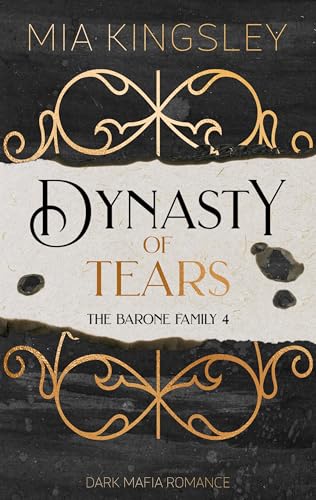 Dynasty Of Tears (The Barone Family 4)
