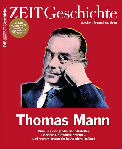 ZEIT Geschichte 2/2025 "Thomas Mann"