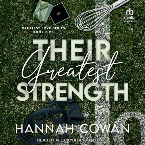 Their Greatest Strength: Greatest Love Series, Book 5