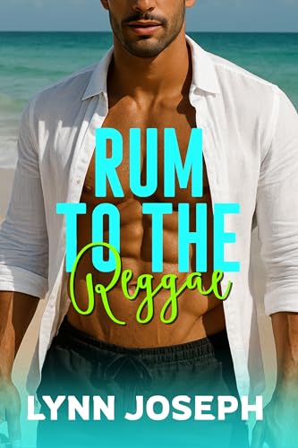 Rum to the Reggae: Eine romantische Komödie über die karibischen Inseln (Cocoa Reef Resort Series in German 2)