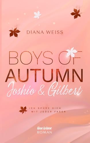 Boys of Autumn: Love is Love Roman