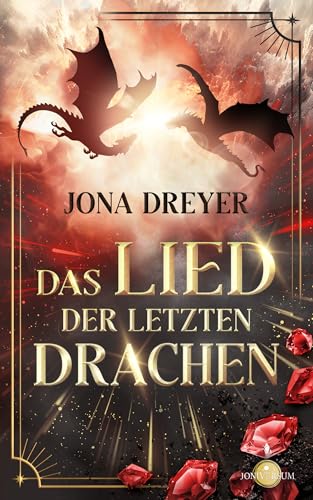 Das Lied der letzten Drachen: (Drachenwandler High Fantasy & Romantasy)