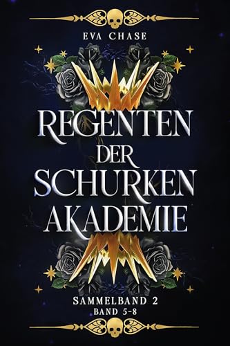 Regenten der Schurkenakademie Sammelband 2: Band 5-8