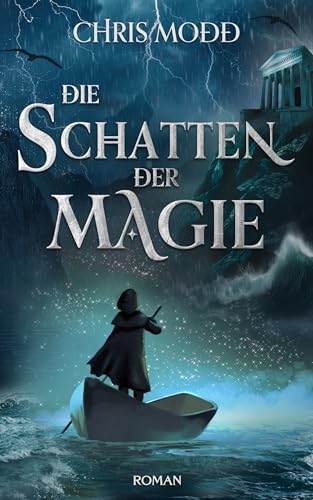 Die Schatten der Magie