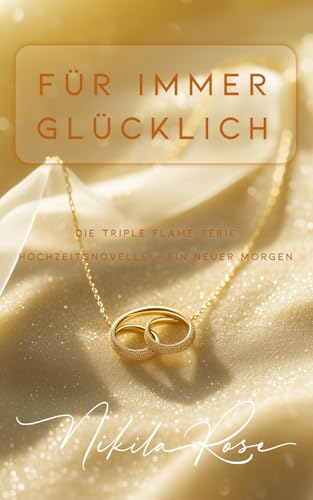 Für Immer Glücklich: Special Edition: Hochzeitsnovelle - Ein Neuer Morgen Morgen (Originales Ende)