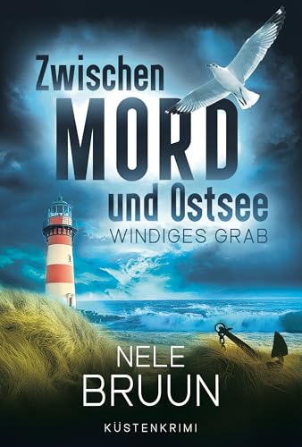 Windiges Grab (Zwischen Mord und Ostsee - Küstenkrimi 7)