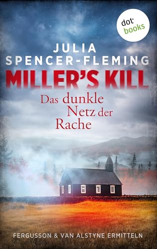 Miller's Kill: Das dunkle Netz der Rache: Fergusson & Van Alstyne ermitteln - Band 4