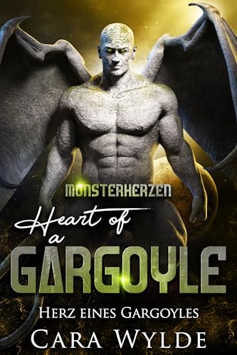 Heart of a Gargoyle: Herz eines Gargoyles (Monsterherzen)