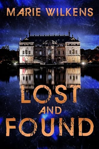Lost and Found (Ein fesselndes Entführungsgeheimnis 78)