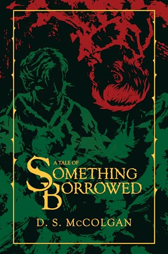 A Tale of Something Borrowed: Der Dritte Weg (A Tale of Series (Deutsch) 3)