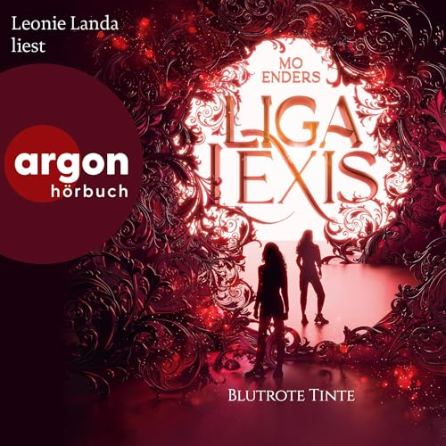 Liga Lexis – Blutrote Tinte: Bookford Manor Trilogie - Band 2