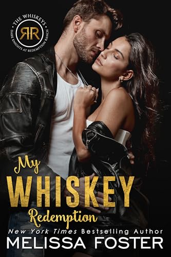 My Whiskey Redemption: Birdie Whiskey (The Whiskeys: Dark Knights at Redemption Ranch Book 6)