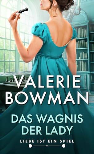 Das Wagnis der Lady (Liebe ist ein Spiel 2)
