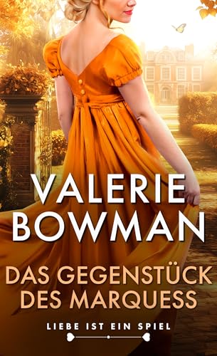 Das Gegenstück des Marquess (Liebe ist ein Spiel 3)
