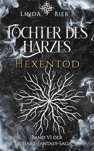 Töchter des Harzes: Hexentod