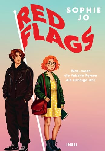 Red Flags: Was, wenn die falsche Person die richtige ist? | Scharfsinnige Enemies-to-lovers RomCom über Red Flags beim Dating und in Beziehungen | Mit Farbschnitt exklusiv in der ersten Auflage