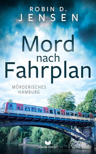 Mord nach Fahrplan (Mörderisches Hamburg 9)