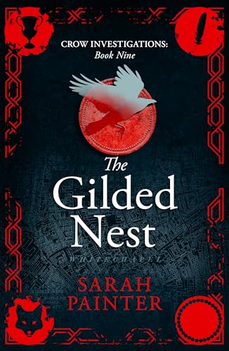 The Gilded Nest (Crow Investigations Book 9)