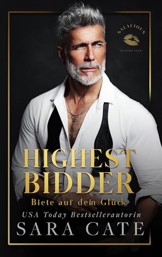 Highest Bidder: Biete auf dein Glück (Salacious Players' Club 5)