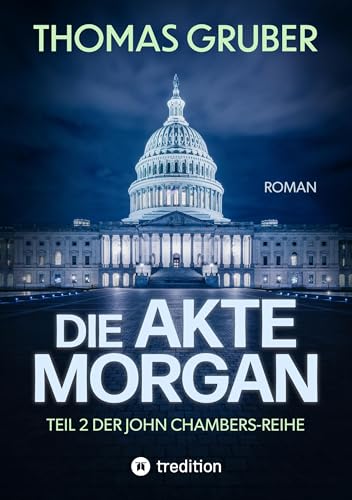 Die Akte Morgan: John Chambers - Tödliche Verschwörung