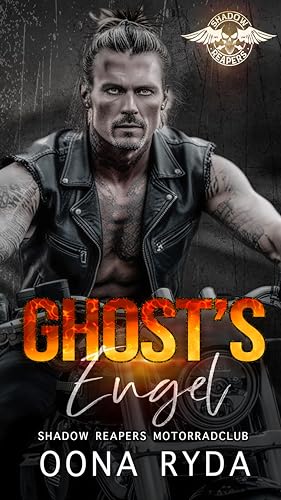 Ghost's Engel (Shadow Reapers Motorradclub 1)