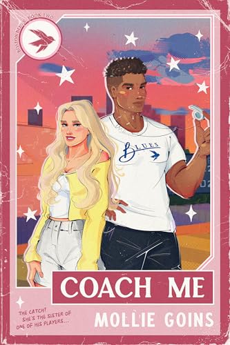 Coach Me: A Single Dad x Nanny Baseball Romance (Boston Blues Book 2)