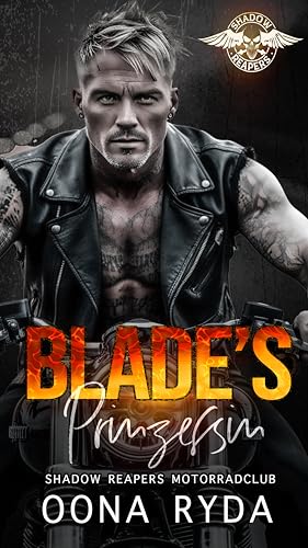 Blade's Prinzessin (Shadow Reapers Motorradclub 2)