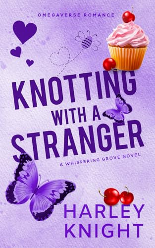 Knotting With A Stranger: An Omegaverse Romance (Whispering Grove, Band 1)