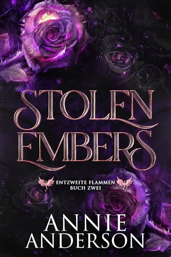 Stolen Embers (Entzweite Flammen 2)