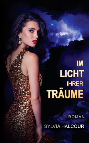 Im Licht ihrer Träume: Eine spannende Boss-Romance (Between love & shadows 2)