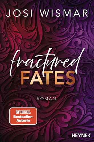 Fractured Fates: Roman - Josi Wismar ist #BookTok Autorin des Jahres 2024! - - (Fallen Grace 1)