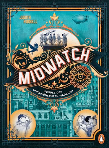 Midwatch – Schule der unerwünschten Mädchen: Spannender und lustiger Kinderkrimi ab 10 Jahren
