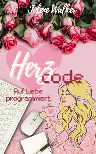 Herzcode: Auf Liebe programmiert