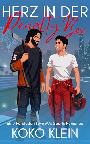 Hockey & Love - Herz in der Penalty Box: Eine Forbidden Love Gay Sports Romance