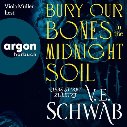 Bury Our Bones in the Midnight Soil: Liebe stirbt zuletzt
