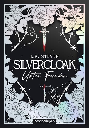 Silvercloak - Unter Feinden: Roman - Pleasure or Pain - woher kommt deine Kraft? Das Fantasy-Ereignis des Jahres! (Die Silvercloak-Saga 1)