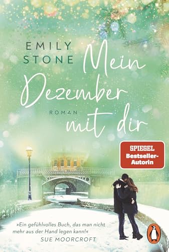Mein Dezember mit dir: Roman. Die perfekte herzerwärmende Romance für kalte Wintertage – Neues von der Bestsellerautorin