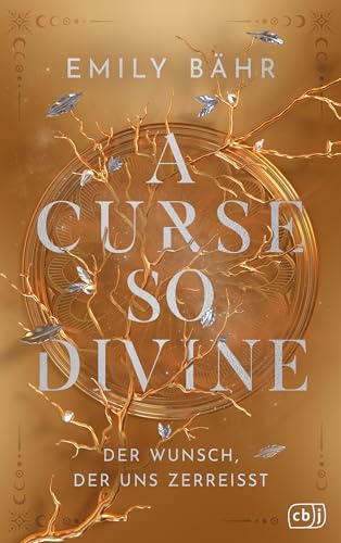 A Curse so Divine – Der Wunsch, der uns zerreißt: Die mitreißende Fortsetzung der göttlichen Romantasy-Triologie. (Die A-Curse-so-Divine-Reihe 2)