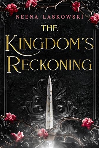 The Kingdom's Reckoning (Of Fire and Lies Book 4)