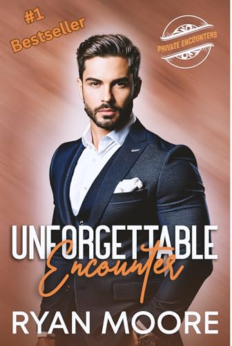 Unforgettable Encounter: A short, free Kindle M/M billionaire romance—seductive, heartfelt, and slow-burning. (Private Encounters)