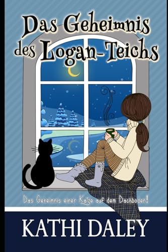 Das Geheimnis einer Katze auf dem Dachboden: Das Geheimnis des Logan-Teichs