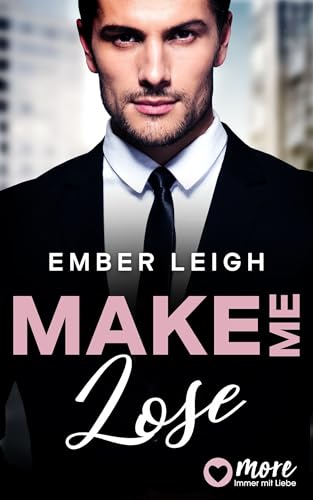 Make me Lose (Bayshore Serie 1)