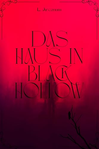 Das Haus in Black Hollow