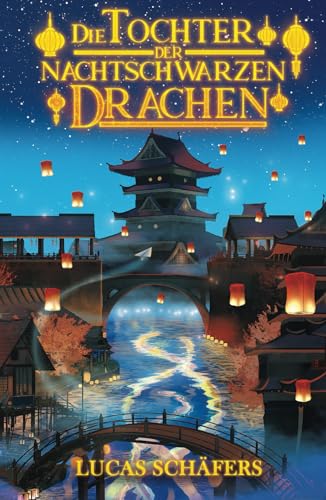 Die Tochter der nachtschwarzen Drachen