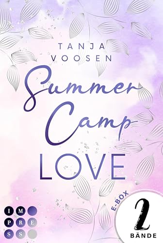 Summer Camp Love: Alle Bände der Cozy Camp-Romance-Dilogie in einer E-Box!: Zwei sommerliche Liebesromane mit Cozy Camp Setting