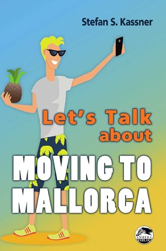 Let's Talk about Moving to Mallorca