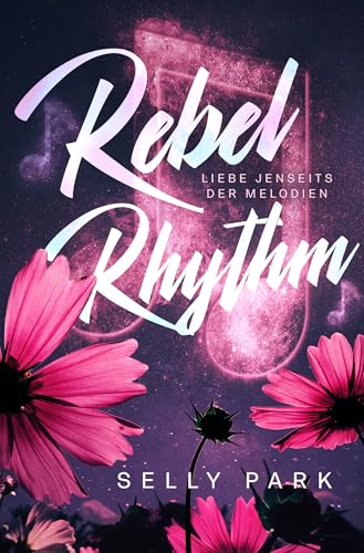 Rebel Rhythm: Liebe jenseits der Melodien