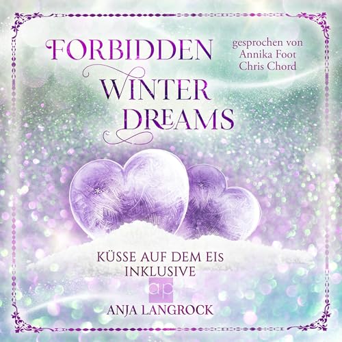 Forbidden Winter Dreams - Küsse auf dem Eis inklusive: Colorado Winter Dreams - Bnad 3