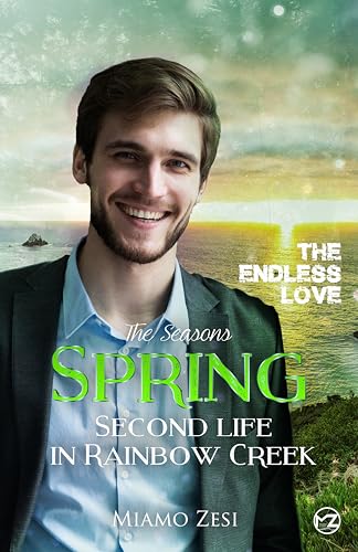 Spring - SECOND LIVE IN RAINBOW CREEK: The endless love