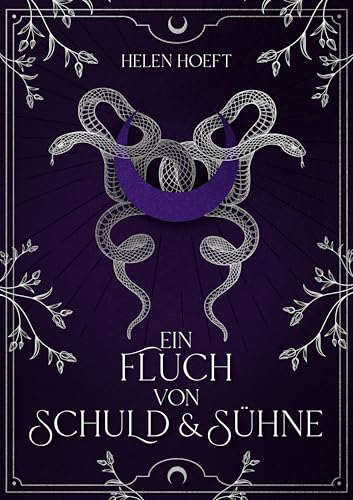 Ein Fluch von Schuld und Sühne (Das düstere Finale der Yvaine-Dilogie) (Yvaine Dilogie 2)